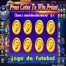 jogo de futebol com dinheiro infinito